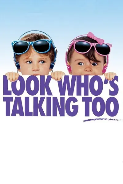 Look Who's Talking Too